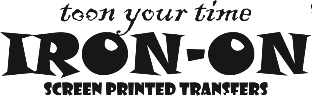 toon your time. Iron-on screen printed transfers.